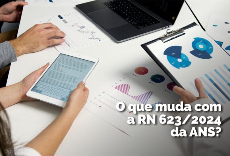 O que muda com a RN 623/2024 da ANS?