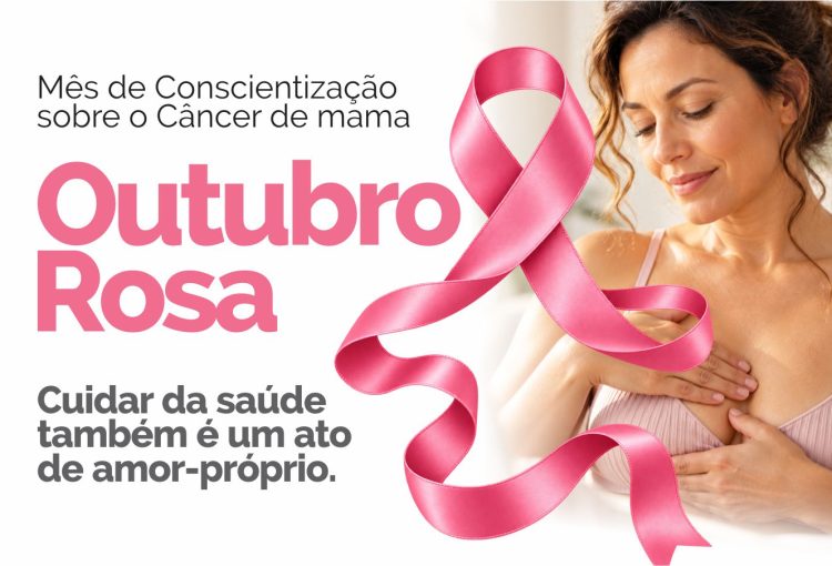 Outubro Rosa - Mês de Conscientização sobre o Câncer de Mama